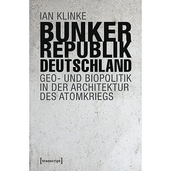 Bunkerrepublik Deutschland, Ian Klinke