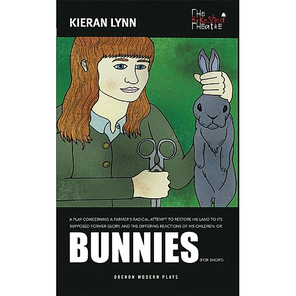 Bunnies / Oberon Modern Plays, Kieran Lynn