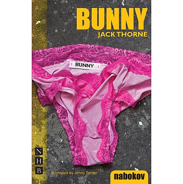 Bunny / NHB Modern Plays Bd.0, Jack Thorne