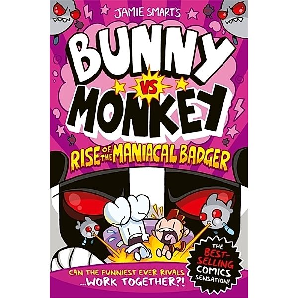 Bunny vs. Monkey: Rise of the Maniacal Badger, Jamie Smart