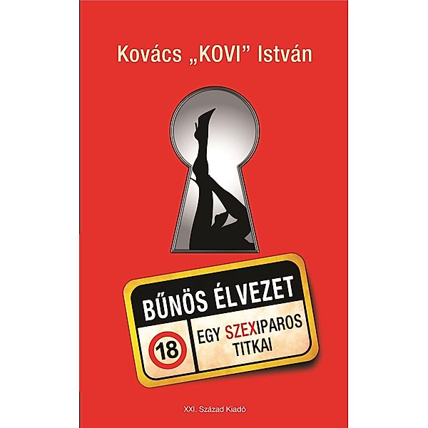 Bunös élvezet - Egy szexiparos titkai, István Kovács Kovi