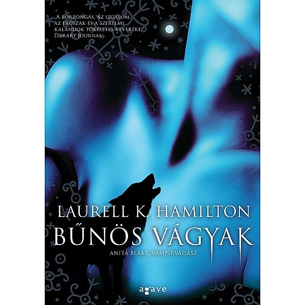 Bunös vágyak / Anita Blake, Vámpírvadász Bd.1, Laurell K. Hamilton