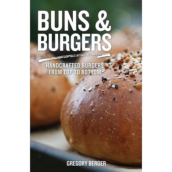 Buns & Burgers, Gregory Berger