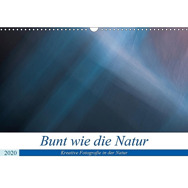 Bunt wie die Natur (Wandkalender 2020 DIN A3 quer), N N