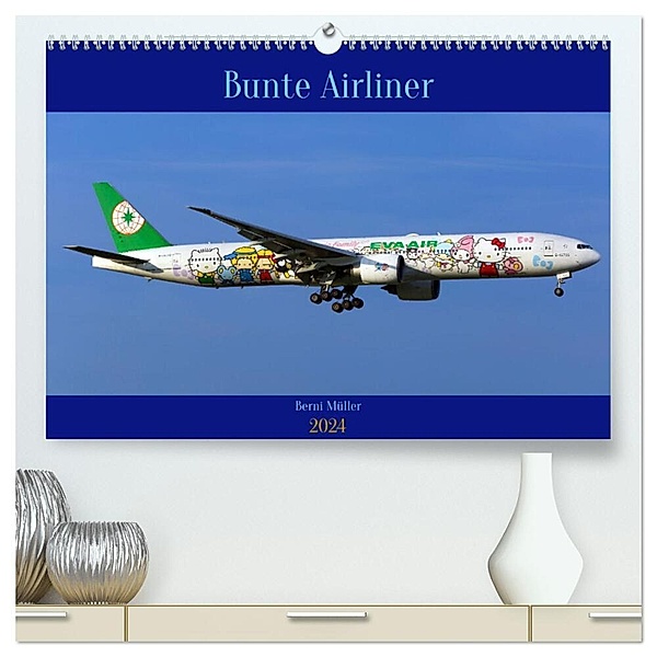 Bunte Airliner (hochwertiger Premium Wandkalender 2024 DIN A2 quer), Kunstdruck in Hochglanz, Berni Müller