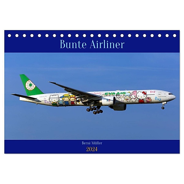 Bunte Airliner (Tischkalender 2024 DIN A5 quer), CALVENDO Monatskalender, Berni Müller