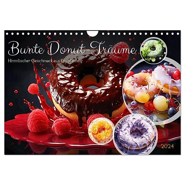 Bunte Donut-Träume - Himmlischer Geschmack aus Krapfenteig (Wandkalender 2024 DIN A4 quer), CALVENDO Monatskalender, Anja Frost
