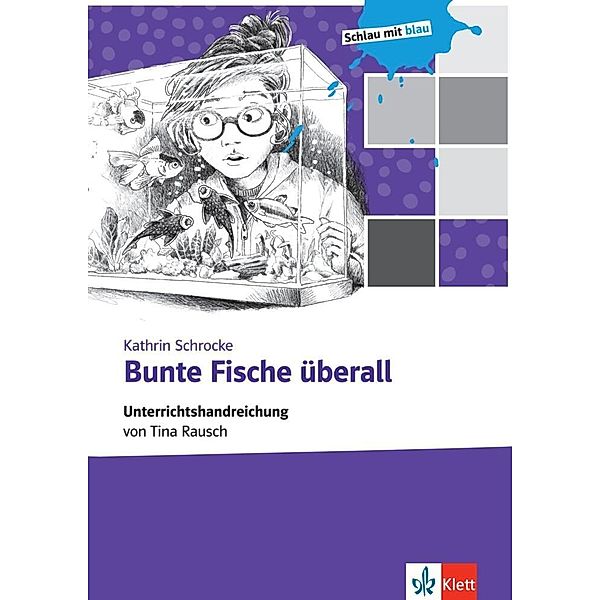 Bunte Fische überall, Tina Rausch