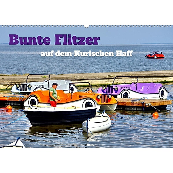 Bunte Flitzer auf dem Kurischen Haff (Wandkalender 2023 DIN A2 quer), Henning von Löwis of Menar, Henning von Löwis of Menar