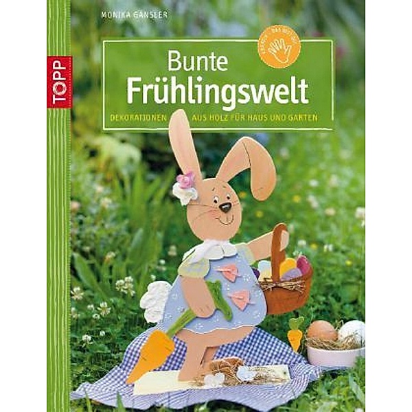 Bunte Frühlingswelt, Monika Gänsler