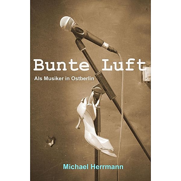 Bunte Luft, Michael Herrmann