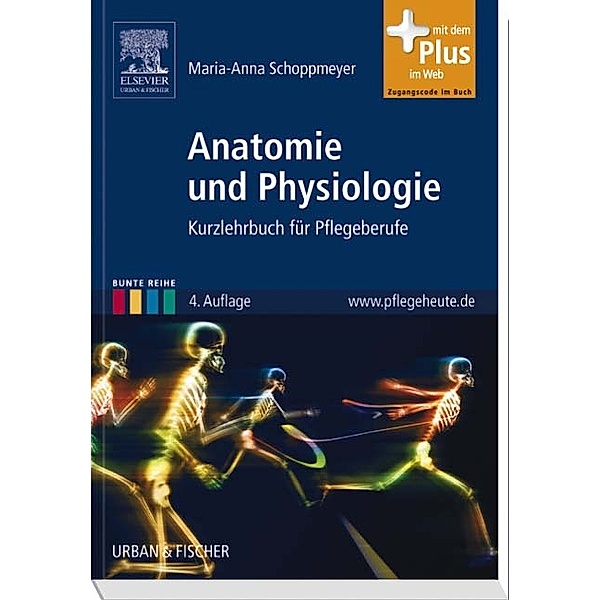 Bunte Reihe / Anatomie und Physiologie, Maria-Anna Schoppmeyer
