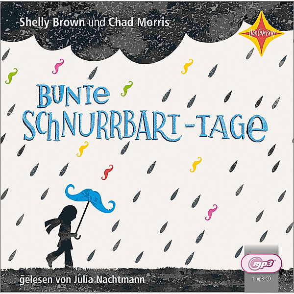 Bunte Schnurrbart-Tage,Audio-CD, Shelly Brown, Chad Morris
