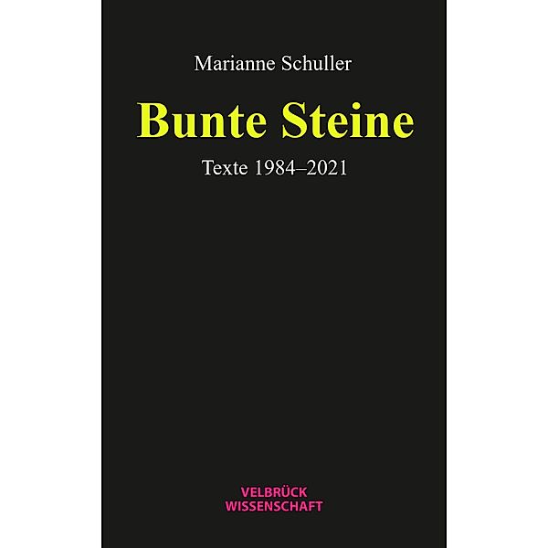 Bunte Steine, Marianne Schuller