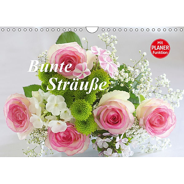 Bunte Sträuße (Wandkalender 2019 DIN A4 quer), Gisela Kruse