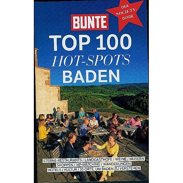 BUNTE TOP 100 HOT-SPOTS BADEN.Nr.4/19, BUNTE Entertainment Verlag