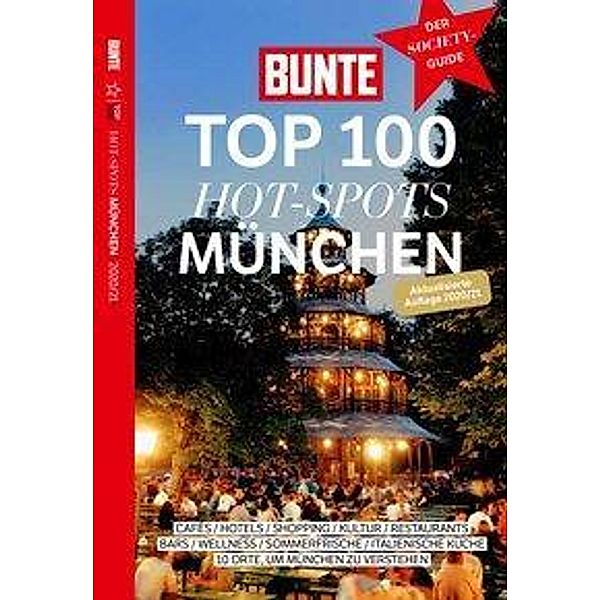 BUNTE TOP 100 HOT-SPOTS MÜNCHEN