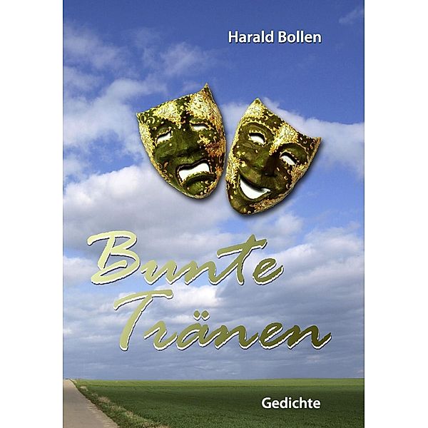 Bunte Tränen, Harald Bollen