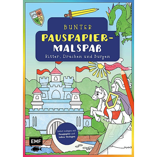 Bunter Pauspapier-Malspaß - Ritter, Drachen und Burgen