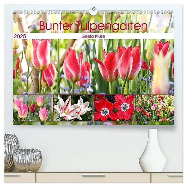 Bunter Tulpengarten (hochwertiger Premium Wandkalender 2025 DIN A2 quer), Kunstdruck in Hochglanz, Calvendo, Gisela Kruse