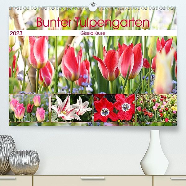 Bunter Tulpengarten (Premium, hochwertiger DIN A2 Wandkalender 2023, Kunstdruck in Hochglanz), Gisela Kruse