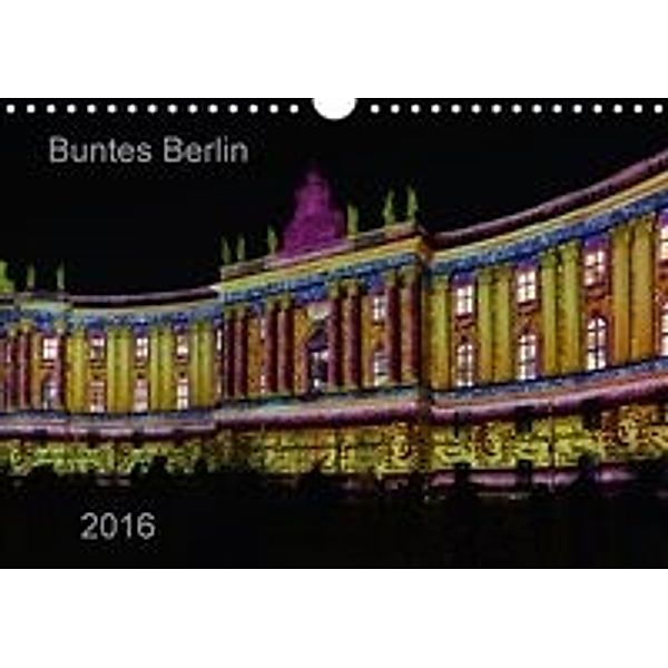 Buntes Berlin (Wandkalender 2016 DIN A4 quer), Heinz Wösten