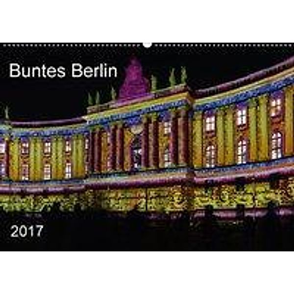 Buntes Berlin (Wandkalender 2017 DIN A2 quer), Heinz Wösten