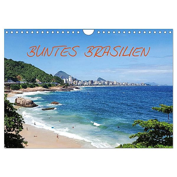 Buntes Brasilien (Wandkalender 2025 DIN A4 quer), CALVENDO Monatskalender, Calvendo, Maren Woiczyk