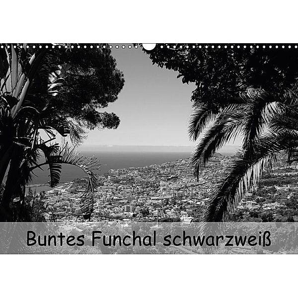 Buntes Funchal schwarzweiß (Wandkalender 2017 DIN A3 quer), Thomas Heizmann
