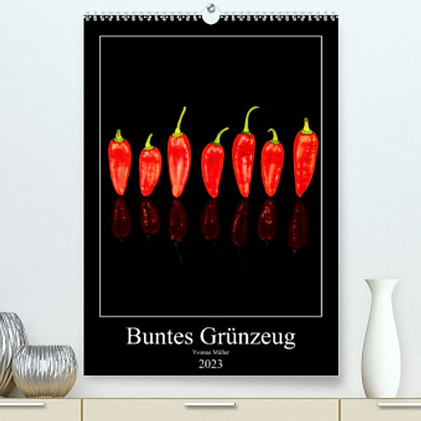 Buntes Grünzeug (Premium, hochwertiger DIN A2 Wandkalender 2023, Kunstdruck in Hochglanz), Yvonne Müller