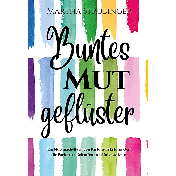 Buntes Mutgeflüster / myMorawa von Dataform Media GmbH, Martha Strubinger