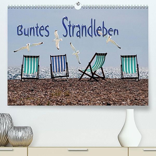 Buntes Strandleben (Premium-Kalender 2020 DIN A2 quer), Renate Bleicher