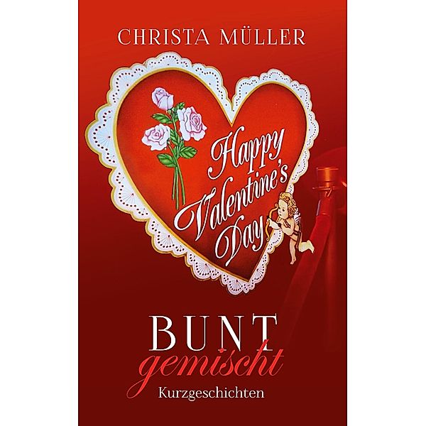 Buntgemischt, Christa Müller