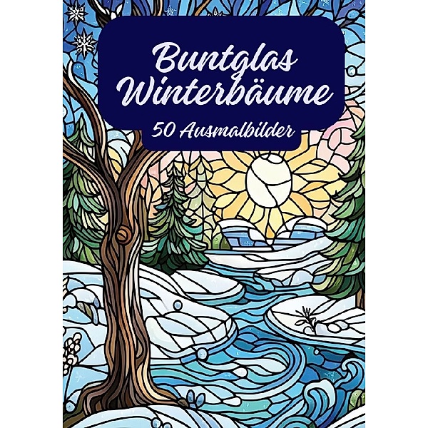 Buntglas-Winterbäume, Diana Kluge