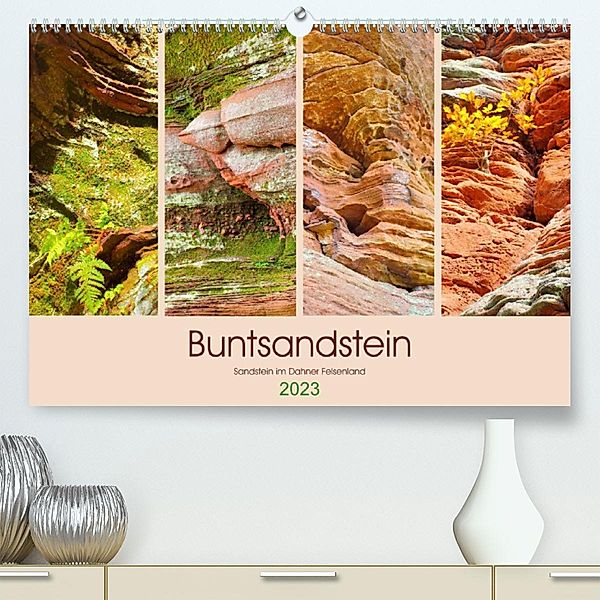 Buntsandstein - Sandstein im Dahner Felsenland (Premium, hochwertiger DIN A2 Wandkalender 2023, Kunstdruck in Hochglanz), LianeM