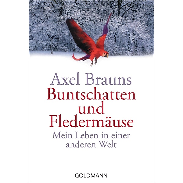 Buntschatten und Fledermäuse, Axel Brauns