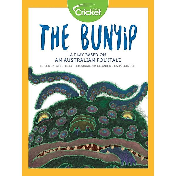 Bunyip: A Play Based on an Australian Folktale, Pat Betteley