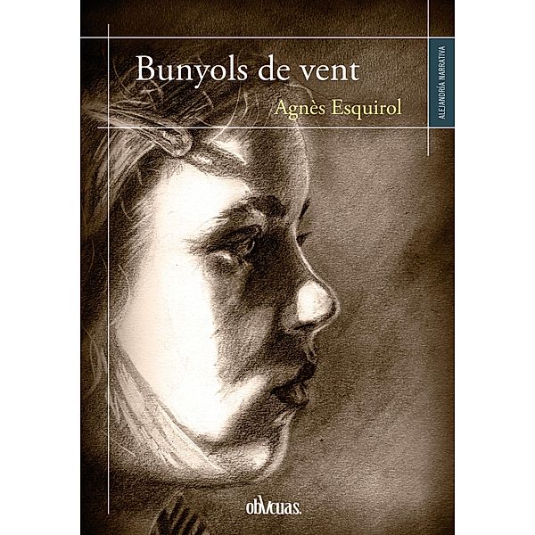 Bunyols de vent, Agnès Esquirol