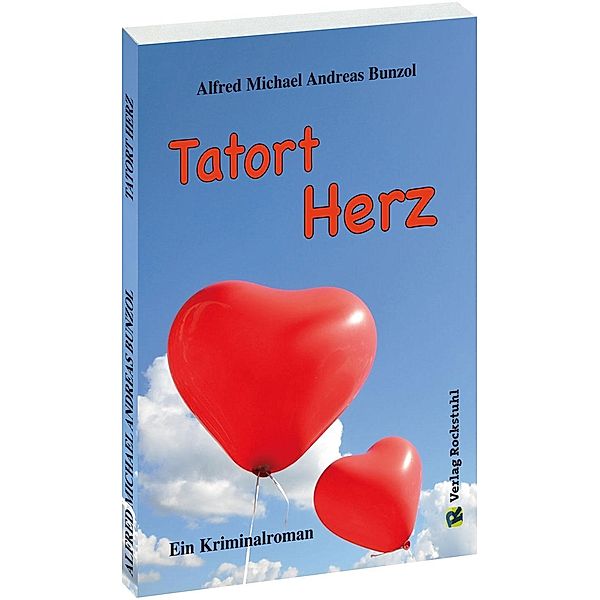 Bunzol, A: Tatort Herz, Alfred M. A. Bunzol