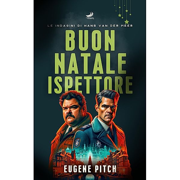 Buon Natale, Ispettore (Le Indagini dell'Ispettore Van Der Meer) / Le Indagini dell'Ispettore Van Der Meer, Eugene Pitch