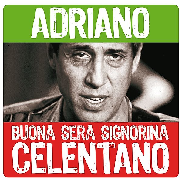 Buona Sera Signorina, Adriano Celentano