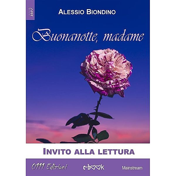 Buonanotte Madame - Estratto, Alessio Biondino