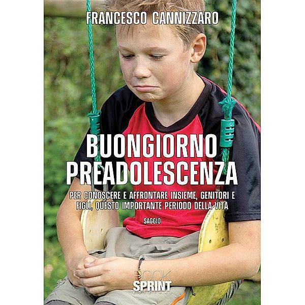 Buongiorno preadolescenza, Francesco Cannizzaro