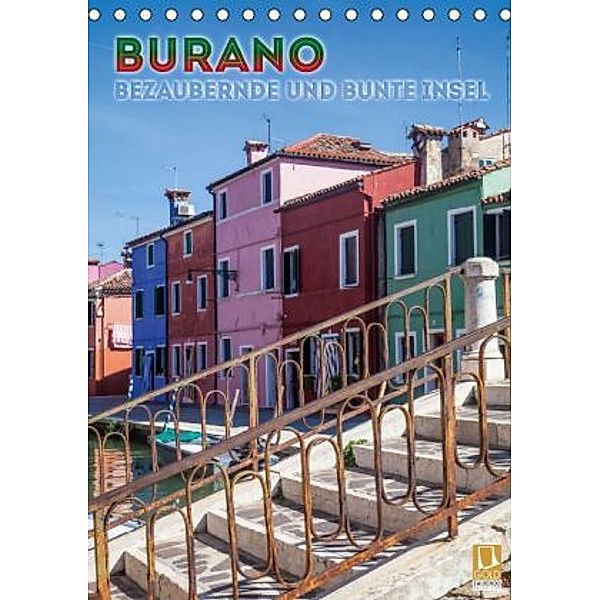 BURANO Bezaubernde und bunte Insel (Tischkalender 2016 DIN A5 hoch), Melanie Viola