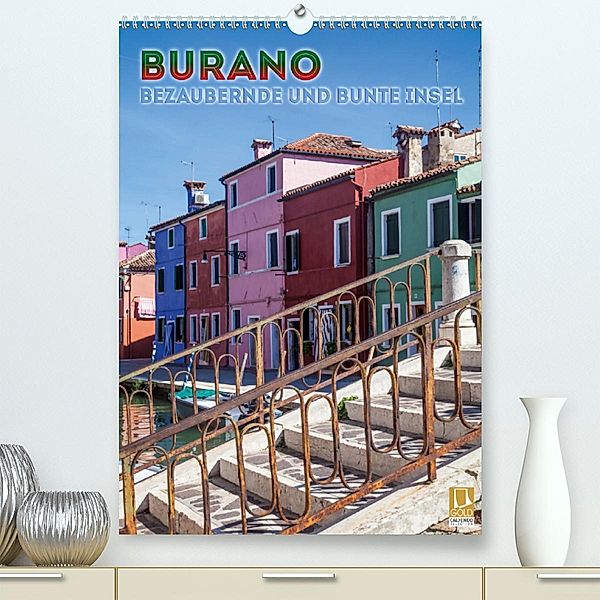 BURANO Bezaubernde und bunte Insel(Premium, hochwertiger DIN A2 Wandkalender 2020, Kunstdruck in Hochglanz), Melanie Viola