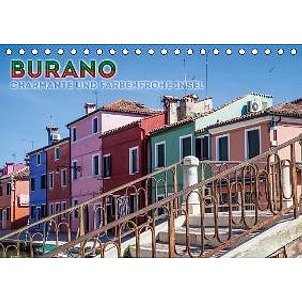 BURANO Charmante und farbenfrohe Insel (Tischkalender 2016 DIN A5 quer), Melanie Viola