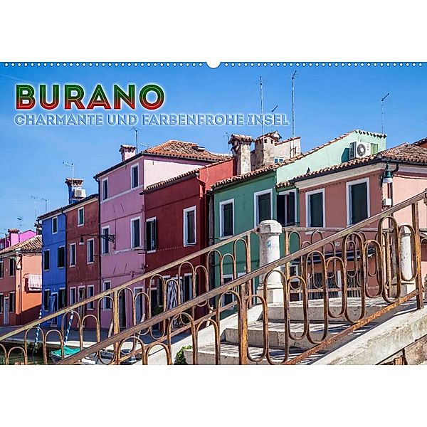 BURANO Charmante und farbenfrohe Insel (Wandkalender 2023 DIN A2 quer), Melanie Viola