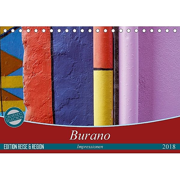 Burano-Impressionen (Tischkalender 2018 DIN A5 quer), Gerwin Kästner