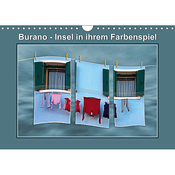 Burano - Insel in ihrem Farbenspiel (Wandkalender 2019 DIN A4 quer), Ernst Hobscheidt