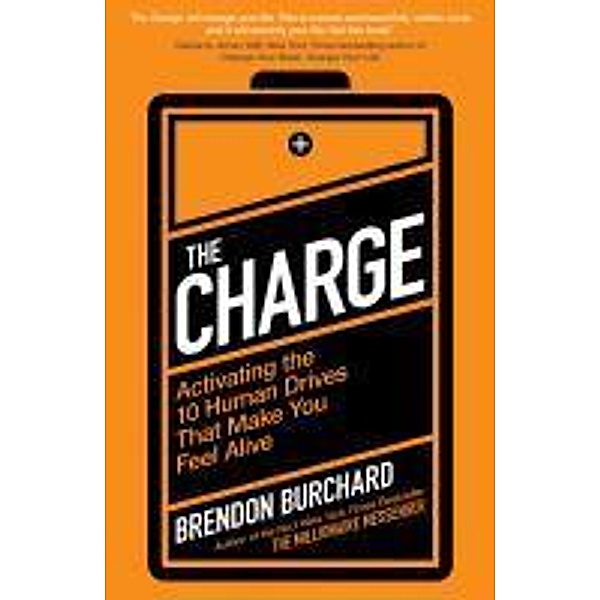 Burchard, B: The Charge, Brendon Burchard